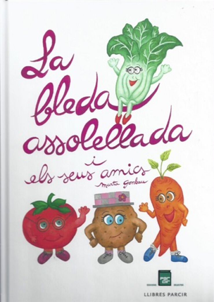 La Bleda assolellada i els seus amics