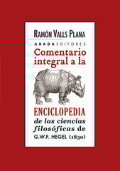 Comentario integral a la enciclopedia de la ciencias filosóficas Comentario integral a la enciclopedia de la ciencias filosóficas