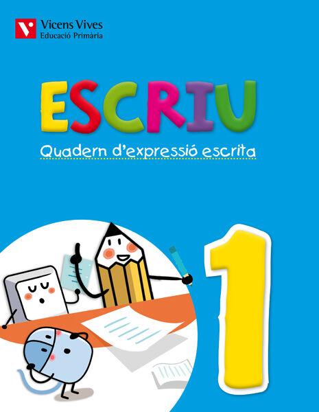Escriu 1 1r Prim&agrave;ria Vicens Vives