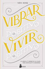 Vibrar en positivo vivir en positivo Vibrar en positivo vivir en positivo