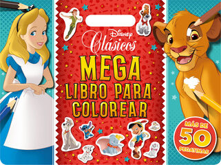 Clásicos Disney. Megalibro para colorear Clásicos Disney. Megalibro para colorear