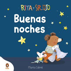 Rita y Sr. Oso - ¡Buenas noches! Rita y Sr. Oso - ¡Buenas noches!