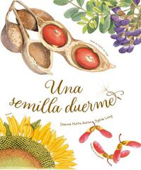 Una semilla duerme Una semilla duerme