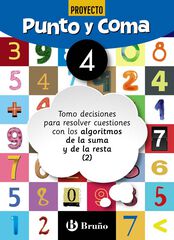 Punto y Coma Matem&aacute;ticas 4 Tomo decisiones para resolver cuestiones con los algoritmos de la suma y de la resta (2)