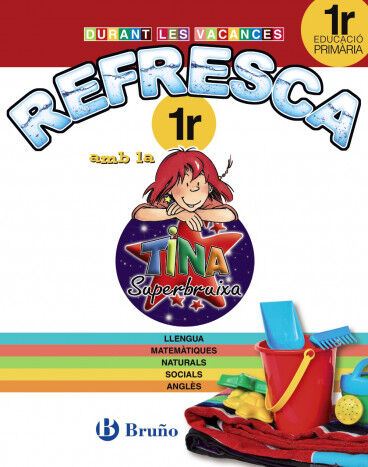 REFRESCA TINA SUPERBRUIXA 1r PRIM&Agrave;RIA Bru&ntilde;o Quaderns 9788499061894