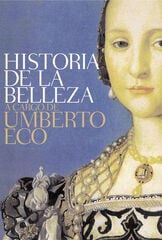 Historia de la belleza Historia de la belleza