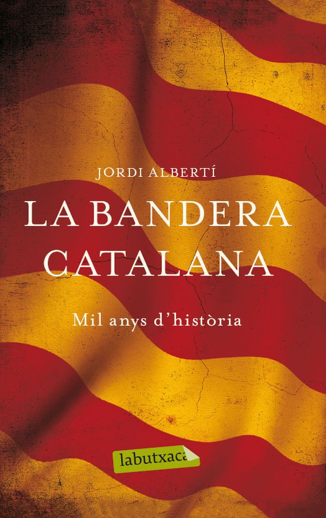 Bandera catalana. Mil anys d'histria, L