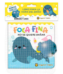 Foca Fina no se quiere bañar - Burbujas y luces