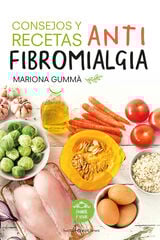 Consejos y recetas antifibromialgia