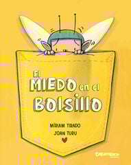 El miedo en el bolsillo El miedo en el bolsillo