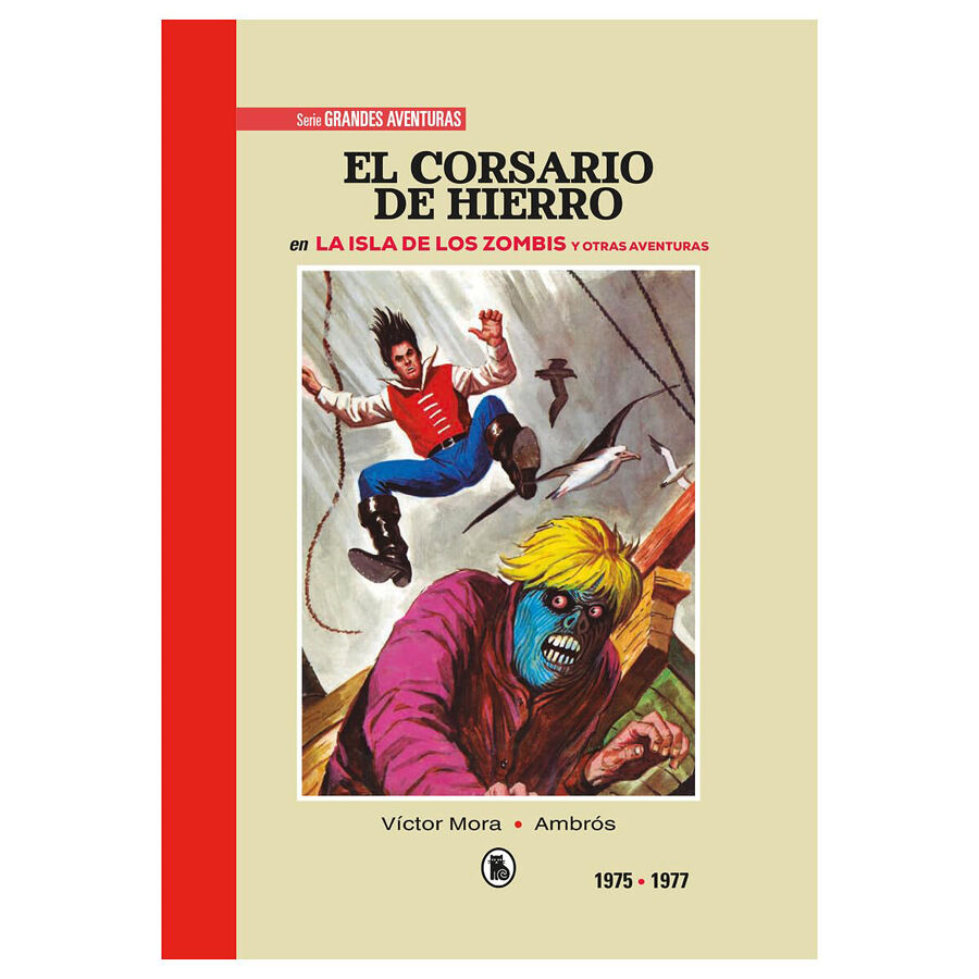 El corsario de hierro 1975 - 1977