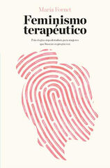 Feminismo terapéutico Feminismo terapéutico