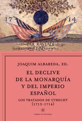 Declive de la monarquía y del imperio es Declive de la monarquía y del imperio es
