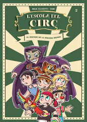 L'escola del circ 02 El misteri de la senyora Enigma