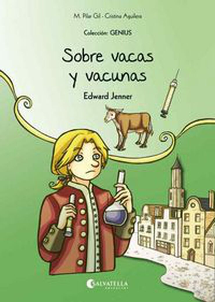 Sobre vacas y vacunas (Edward Jenner)