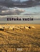 Rutas para descubrir la España vacía Rutas para descubrir la España vacía