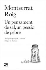 Un pensament de sal, un pessic de pebre Un pensament de sal, un pessic de pebre
