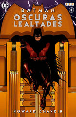Batman: Oscuras lealtades Batman: Oscuras lealtades