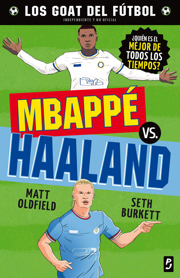 GOAT. Mbapp&eacute; vs. Haaland