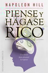 Piense y hágase rico Piense y hágase rico