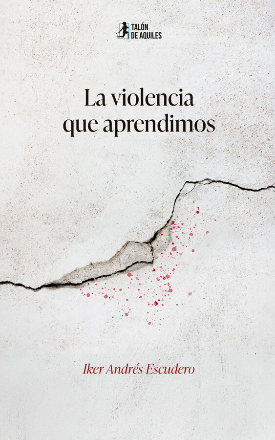 La violencia que aprendimos