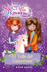 Secret Kingdom 2. El Valle del Unicornio