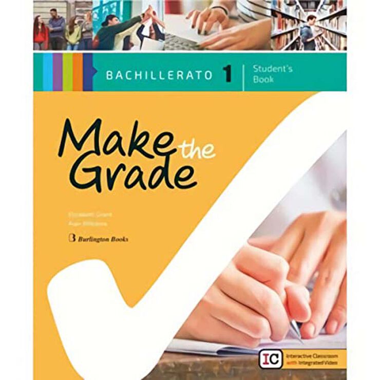 Make The Grade 1 Bachillerato. Student'S book Spanish