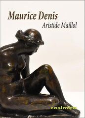 Aristide Maillol Aristide Maillol