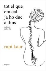 Tot el que em cal ja ho duc a dins Tot el que em cal ja ho duc a dins