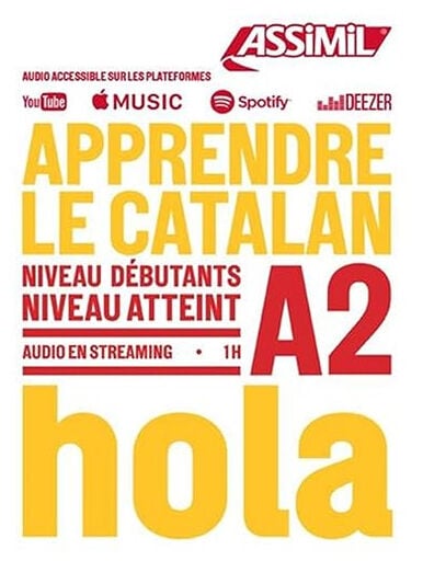 Apprendre le catalan : niveau d&eacute;butant : niveau atteint A2