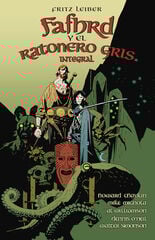 Fafhrd y el ratonero gris de Fritz Leiber Fafhrd y el ratonero gris de Fritz Leiber