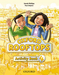 Oxford Rooftops 4. Activity Book Oxford Rooftops 4. Activity Book