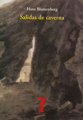 Salidas de caverna Salidas de caverna