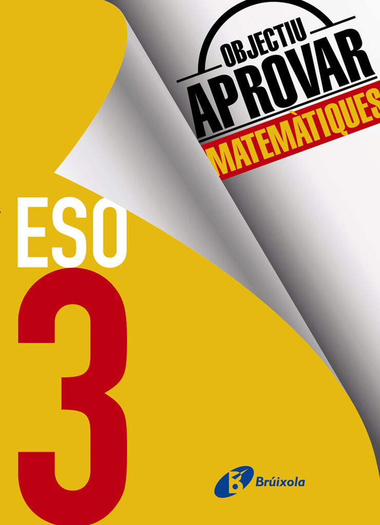 Objectiu Aprovar Mates 3r ESO Bruño