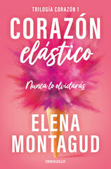Coraz&oacute;n el&aacute;stico (Trilog&iacute;a Coraz&oacute;n 1)