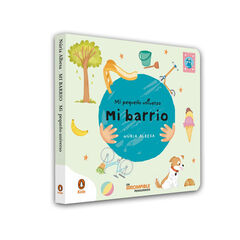 Mi barrio (Mi pequeño universo. Pequeñas manitas) Mi barrio (Mi pequeño universo. Pequeñas manitas)