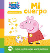 Peppa Pig. Primeros aprendizajes - Aprende con Peppa. Mi cuerpo Peppa Pig. Primeros aprendizajes - Aprende con Peppa. Mi cuerpo