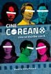 Cine coreano: cine se escribe con K Cine coreano: cine se escribe con K