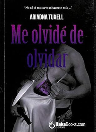 Me olvid&eacute; de olvidar