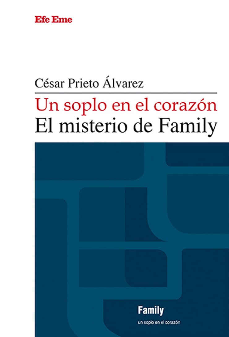Un soplo en el corazón. El misterio de Family Un soplo en el corazón. El misterio de Family