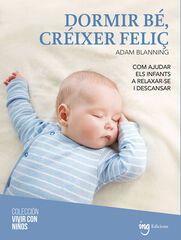 Dormir bé, créixer feliç Dormir bé, créixer feliç