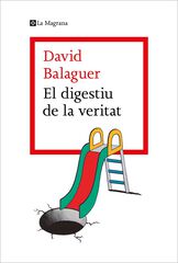 El digestiu de la veritat El digestiu de la veritat