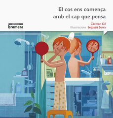 Cos ens comença amb el cap que pensa-Val Cos ens comença amb el cap que pensa-Val