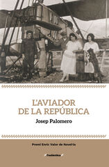L'aviador de la Rep&uacute;blica