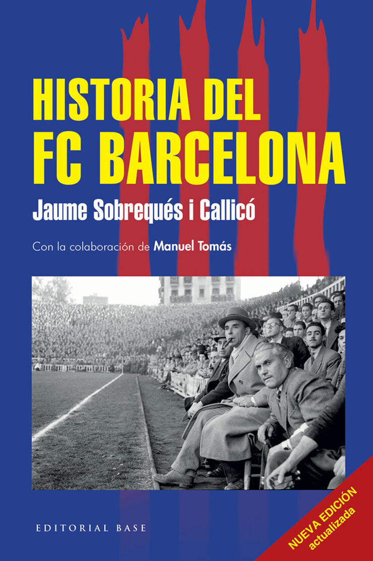 Historia del FC Barcelona. Nueva edici&oacute;n 125 a&ntilde;os