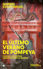 El &uacute;ltimo verano de Pompeya