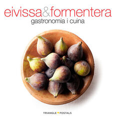 Ibiza & Formentera gastronomia i cuina