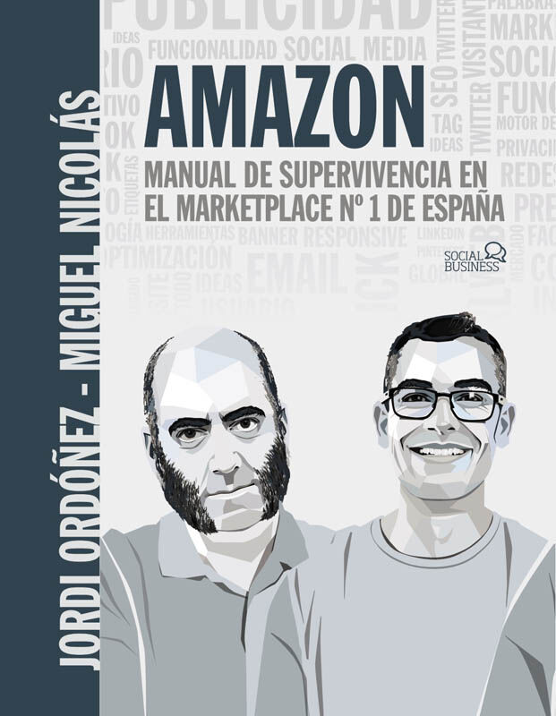 Amazon. Manual de supervivencia en el marketplace n&ordm;1 de Espa&ntilde;a