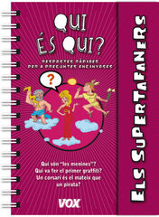 Els Supertafaners. Qui és qui? Els Supertafaners. Qui és qui?