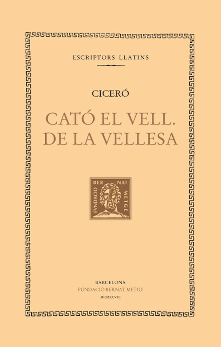 Cató el Vell. De la vellesa